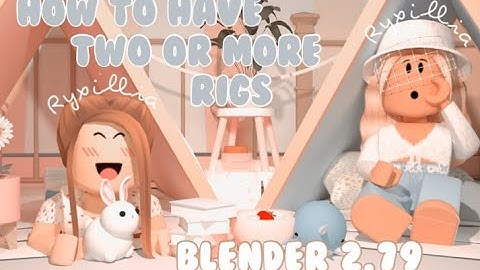 How to have multiple rigs in blender! - 2.79