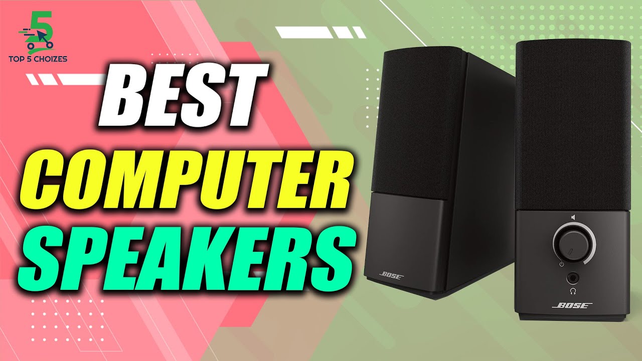 Best Computer Speakers Top 5 Computer Speaker Picks of 2022 top5choizes YouTube
