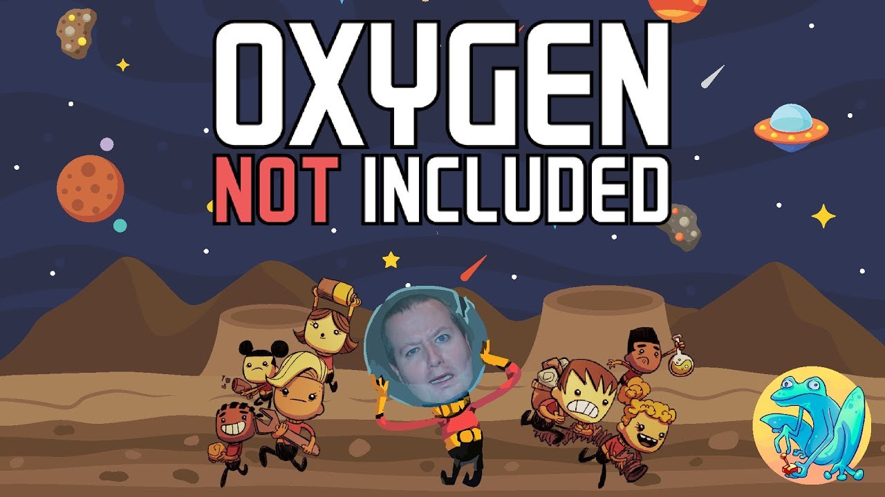Oxygen Not Included! People have been telling me to play this game.  Well, here I go!!