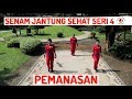 SENAM JANTUNG SEHAT SERI 4 - PEMANASAN VERSI LATIHAN