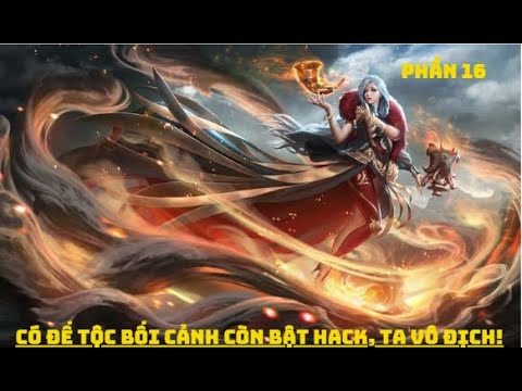[Phần 16] Có