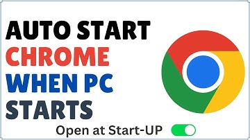 How to Auto Start Google Chrome in Windows 11