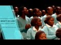 THECHOIRCHANNEL -  MIGHTY OH LORD SPECIAL