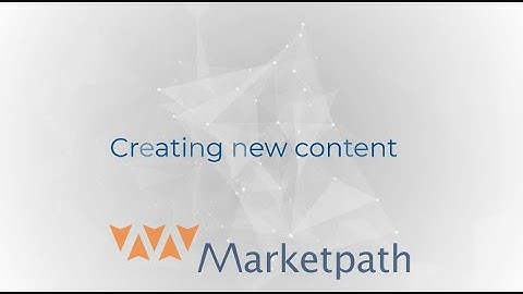 Marketpath CMS New Object & Page Creation Process