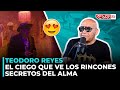 TEODORO REYES: EL CIEGO QUE VE LOS RINCONES SECRETOS DEL ALMA (ENTREVISTA HISTORICA)