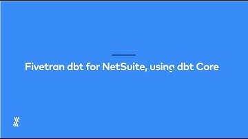 Fivetran dbt for NetSuite, using dbt Core