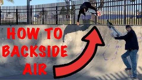 HOW TO SKATE TRANSITION: BACKSIDE AIR