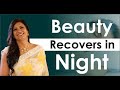 Beauty recovers on night  beauty tips by payal sinha