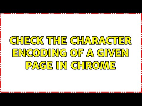 Check the character encoding of a given page in Chrome