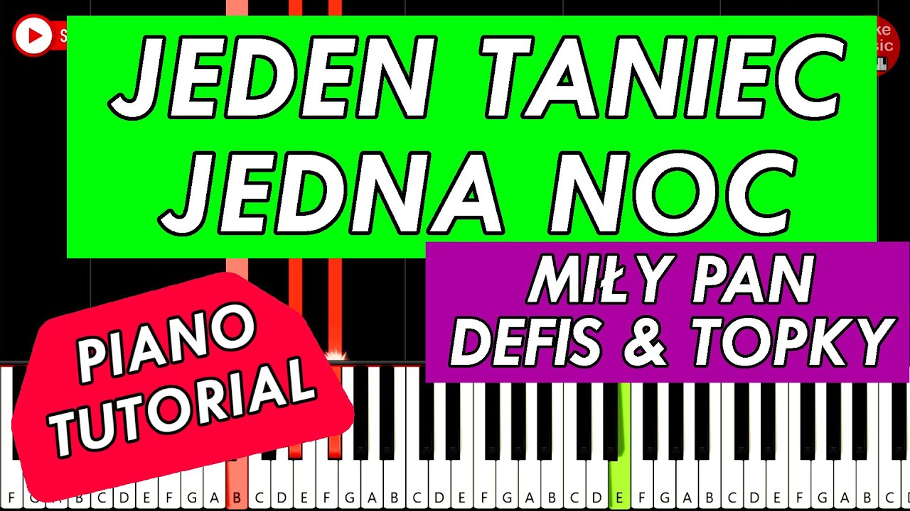 🎹 JEDEN TANIEC JEDNA NOC (Miły Pan & Defis & Topky) Piano Keyboard