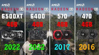 RX 6500 XT vs RX 6400 vs RX 570 vs RX 470 Test in 8 Games