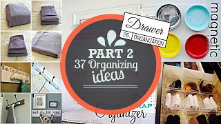 37 Organizing ideas  #2 [With Drawer Organization tips]