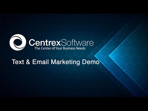 2021 Centrex Software Email and SMS Marketing Sales Demo
