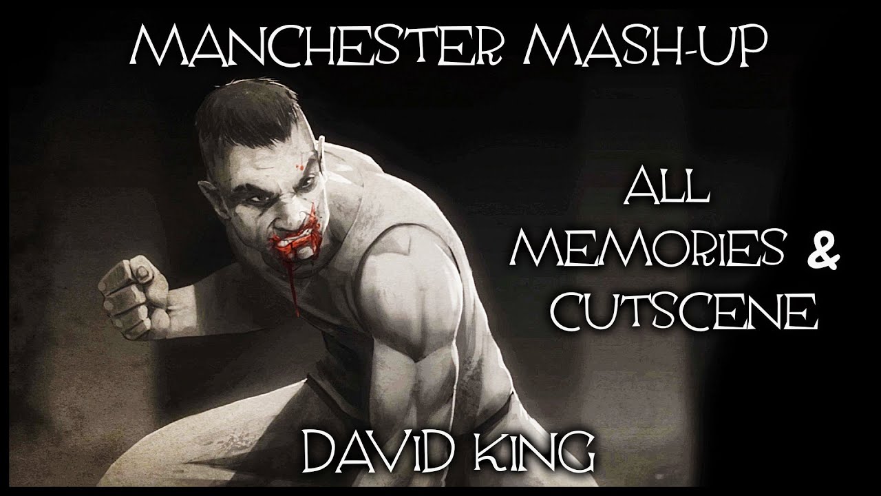 Dead by Daylight - Manchester Mash-up - All Memories & Cutscene of David King