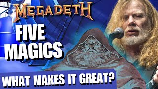 Five Magics - DEEP DIVE - Megadeth - What are the five magics?