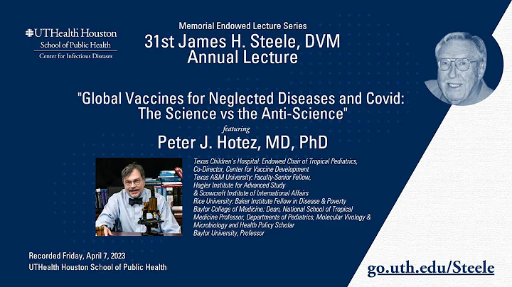 31st James H. Steele, DVM Annual Lecture featuring Peter Hotez, MD, PhD