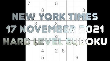 Sudoku solution – New York Times sudoku 17 November 2021 Hard level