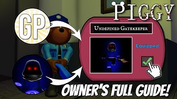 My Full Guide On Unlocking Undefined Gatekeeper! | Accurate Piggy RolePlay (Roblox)