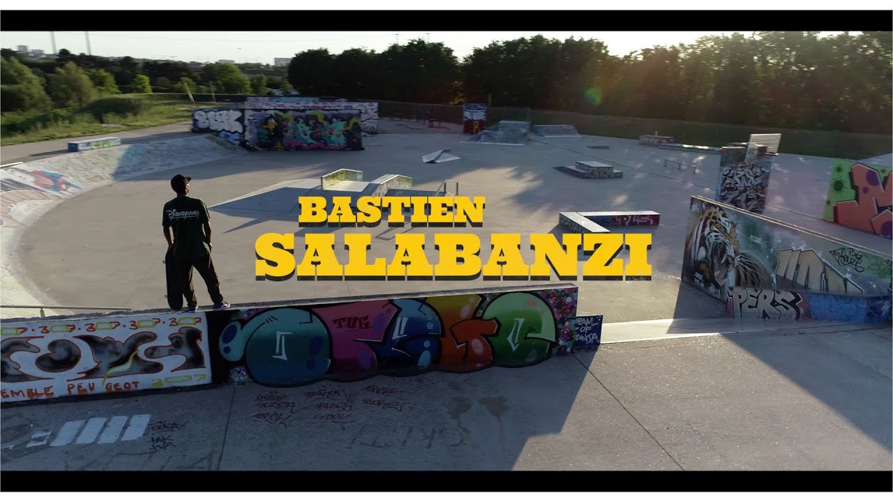 We skate "Bastien Salabanzi "