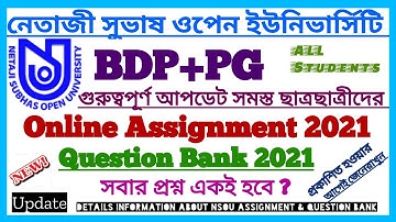 NSOU BDP &  PG Online Assignment 2021 || NSOU Question Bank Published Information | NSOU Update 2021