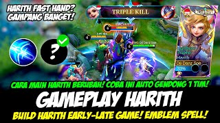 TIPS HARITH FAST HAND❗CARA MAIN HARITH TERBARU❗BUILD HARITH TERSAKIT 2024❗GAMEPLAY HARITH GOLD LANE