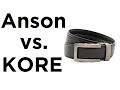 Anson Versus KORE! Who Has The Best Belts?