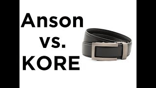 Anson Versus KORE! Who Has The Best Belts?