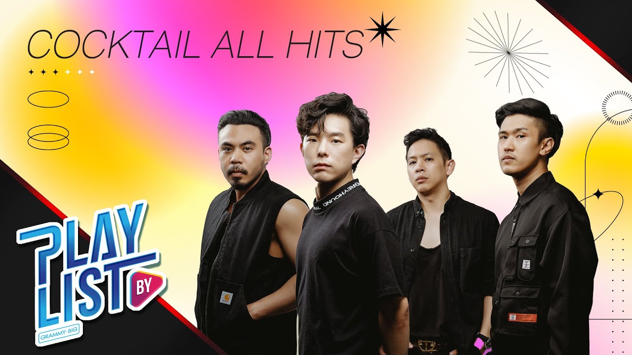 COCKTAIL ALL HITS | คุกเข่า, เธอ, โปรดเถิดรัก, ชั่วชีวิต