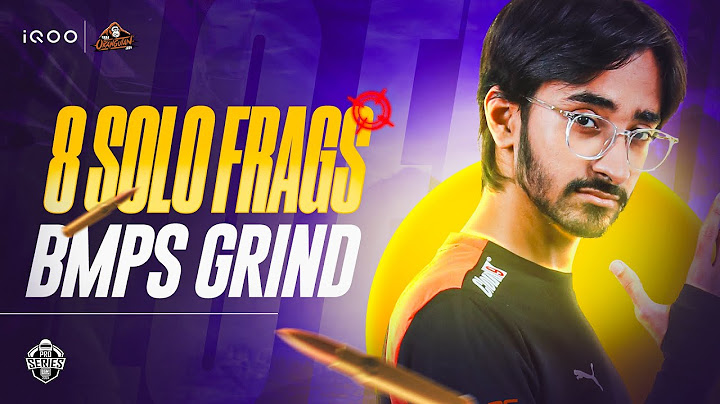 Solo 8 Frags: BMPS Grind [IGL Pov]