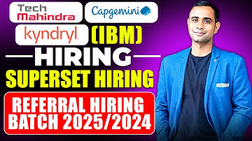 TechMahindra, Capgemini, Kyndryl(IBM) Hiring | Superset hiring |