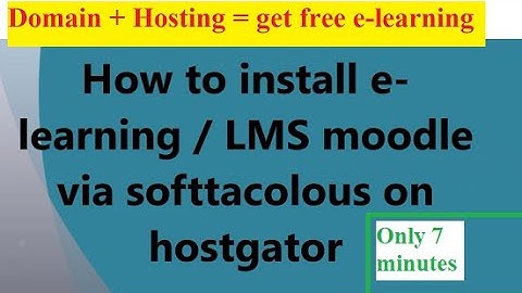 Tutorial Membuat e-learning LMS Moodle Via Hostgator