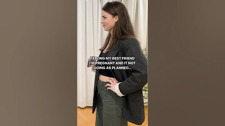 Telling one of my best friends I’m pregnant and it not going as planned…