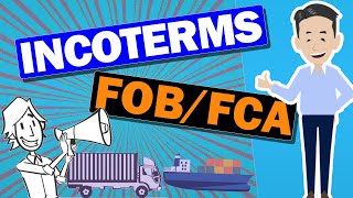 About FOB \u0026 FCA - INCOTERMS. Advantage and Disadvantage from exporters \u0026 importers point of view.