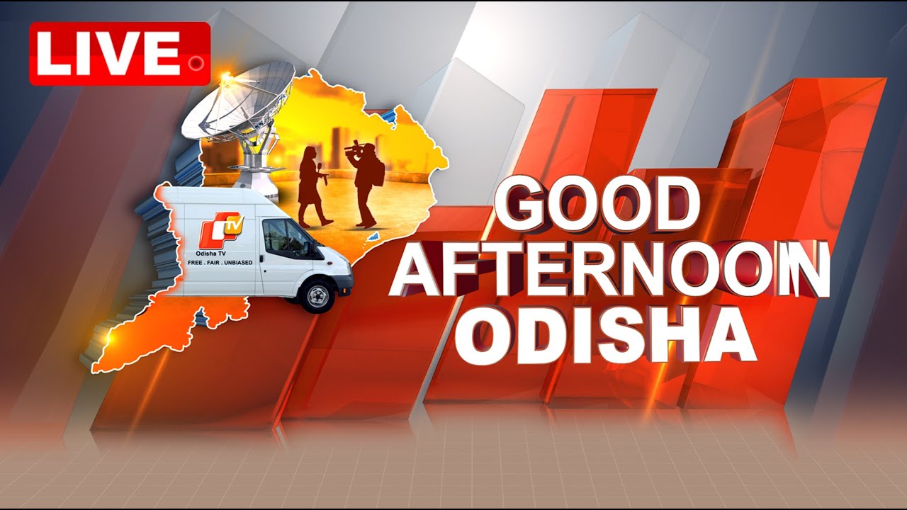 ????Live | Good Afternoon ଓଡ଼ିଶା | 2PM Bulletin | 28th November 2024