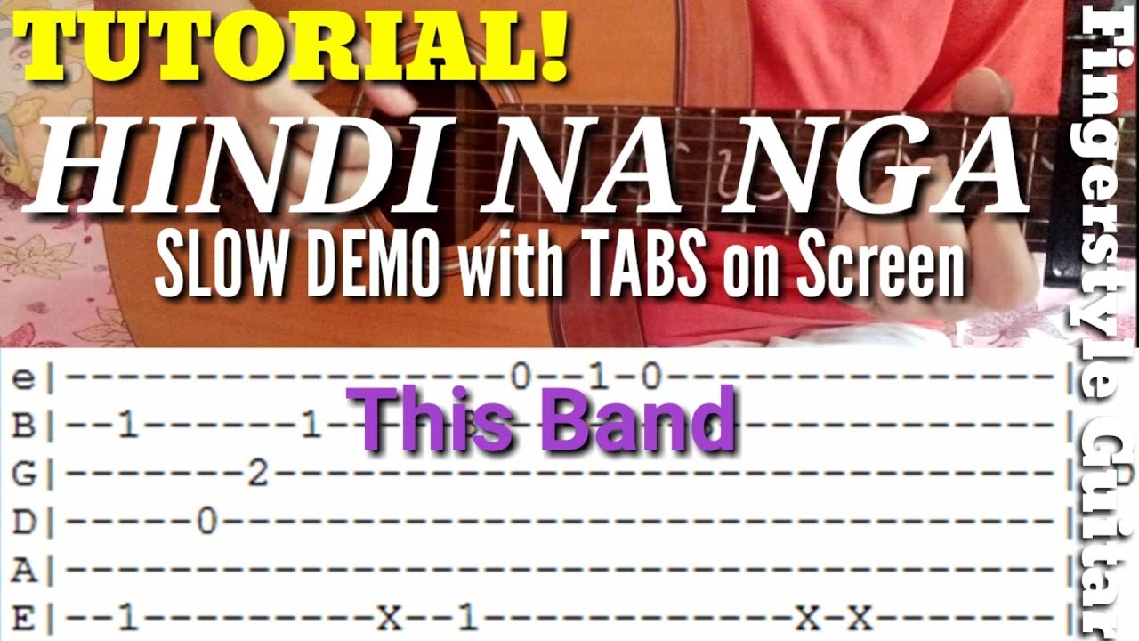Hindi Na Nga Fingerstyle Guitar Tutorial Slow Demo With TABS on