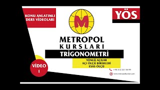 Yös - Trigonometri - Yönlü Açılar - Açı Ölçü Birimleri - Esas Ölçü - Video 01