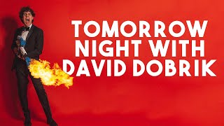 Tomorrow Night With David Dobrik [Full Documentary]