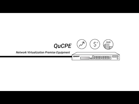 QNAP | QuCPE Network Virtualization Premise Equipment