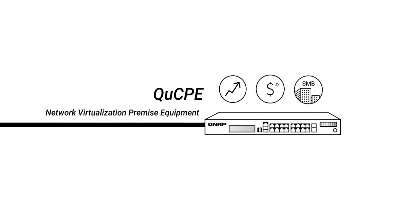 Qupe Tutorial QNAP | QuCPE Network Virtualization Premise Equipment - YouTube