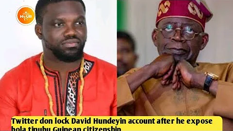Twitter suspend David Hundeyin account after exposing tinubu dual citizenship