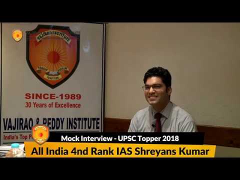 UPSC Topper Mock Interview Shreyans Kumat All India IAS 4th Rank 2018