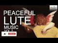 Peaceful Lute Music Vol.2 Mp3 Song