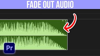 How To Fade Out Audio In Premiere Pro