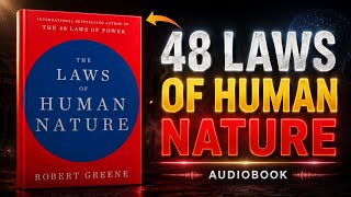 Famous The 48 Laws of Human Nature | Master Human Psychology | Audiobook Summary Net Worth