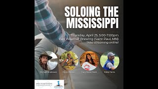 Soloing the Mississippi: A Panel Discussion with Four 'Source-to-Sea' Mississippi River Paddlers