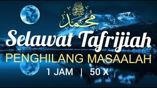 SELAWAT TAFRIJIYAH 50 KALI (SELAWAT MURAH REZEKI) - Daily Dhikr | الأذكار اليومية screenshot 2