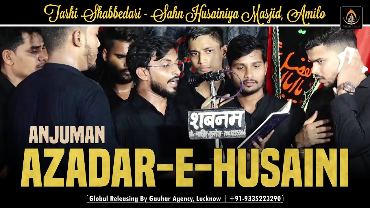 Anjuman Azadar e Husaini, Jalalpur | Tarhi Shabbedari | Husainia Masjid, Amilo | 2022