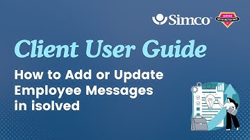 How to Add or Update Employee Messages in isolved | Client User Guide