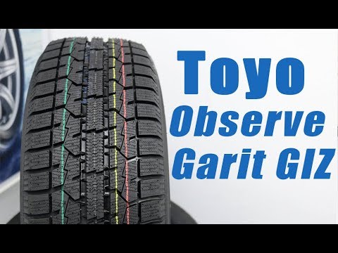 Toyo Observe Garit GIZ /// обзор