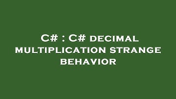 C# : C# decimal multiplication strange behavior